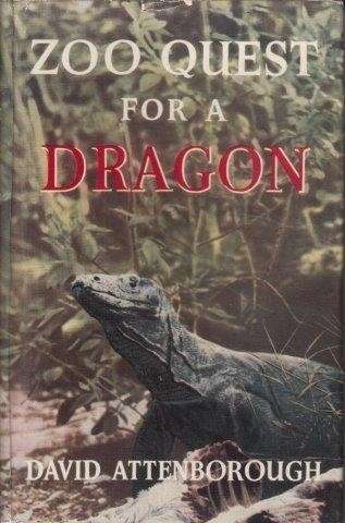 Zoo Quest for a Dragon - Attenborough, David