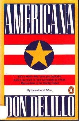 Americana - DeLillo, Don