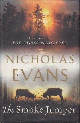 The Smoke Jumper - Evans, Nicholas