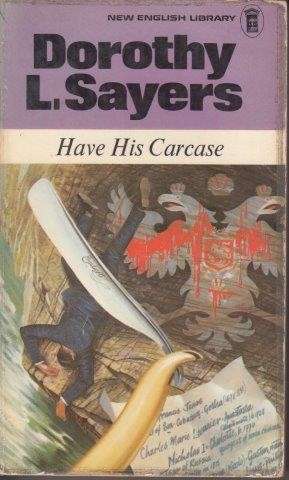Have His Carcase (Lord Peter Wimsey) - Sayers, Dorothy L.