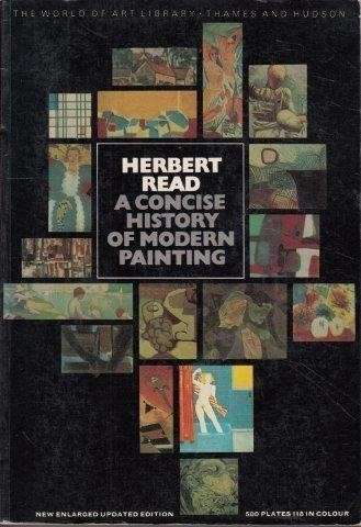 A Concise History of Modern Painting - Read, Herbert