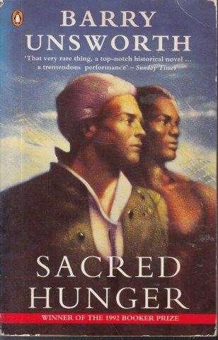 Sacred Hunger - Unsworth, Barry