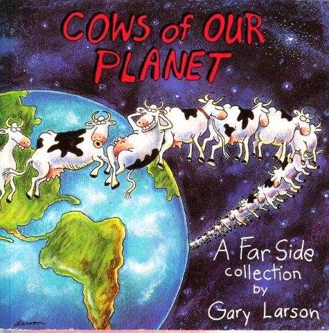 Cows of Our Planet - Larson, Gary