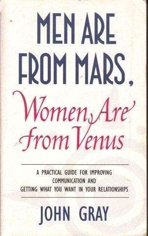 Men are From Mars, Women are From Venus - Gray, John