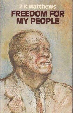 Freedom For My People - Matthews, Z. K.