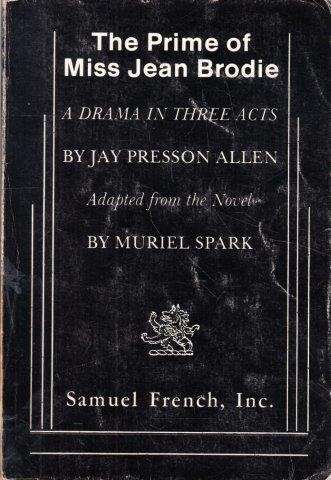 The Prime of Miss Jean Brodie - Allen, Jay Presson