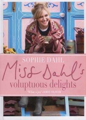 Miss Dahl's Voluptuous Delights - Dahl, Sophie
