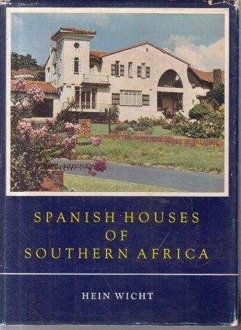 Spanish Houses in Southern Africa (Signed) - Wicht, Hein