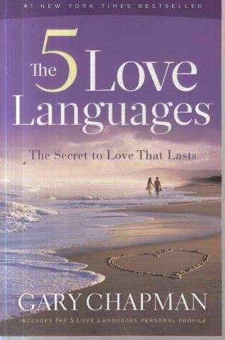 The Five Love Languages - Chapman, Gary
