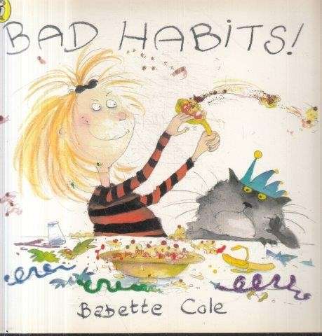 Bad Habits! (Or The Taming Of Lucretzia Crum) - Cole, Babette