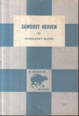 Sawdust Heaven - Hume, Margaret