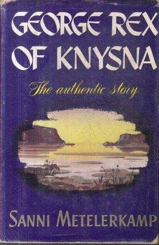 George Rex of Knysna - Metelerkamp, Sanni