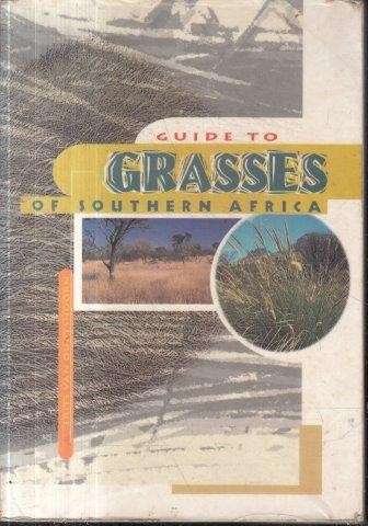 Guide to Grasses of South Africa - van Oudtshoorn, F.
