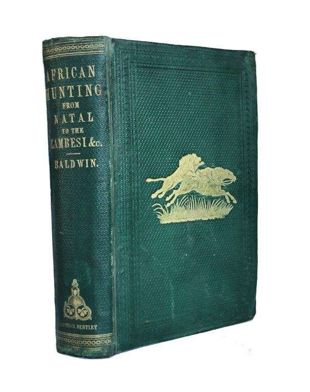 African Hunting From Natal to the Zambesi - Baldwin, William Charles