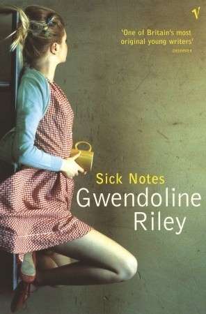 Sick Notes - Riley, Gwendoline