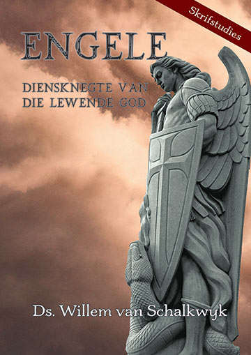 Engele - Diensknegte van die Lewende God