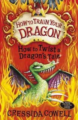 How To Twist A Dragon's Tale (How to Train Your Dragon #5)
