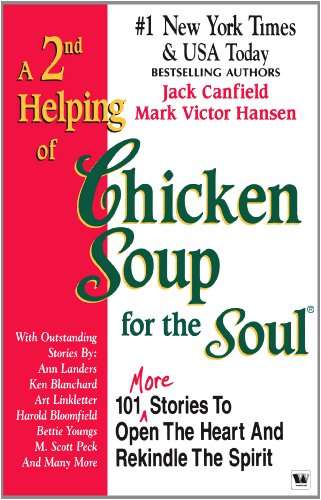 A 2nd Helping of Chicken Soup for the Soul