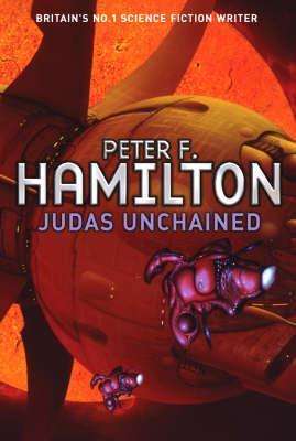 Judas Unchained (Commonwealth Saga, Bk 2)
