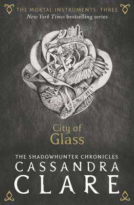 City of Glass (The Mortal Instruments Book Three)