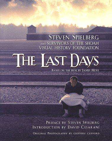 The Last Days: Steven Spielberg and Survivors Of the Shoah