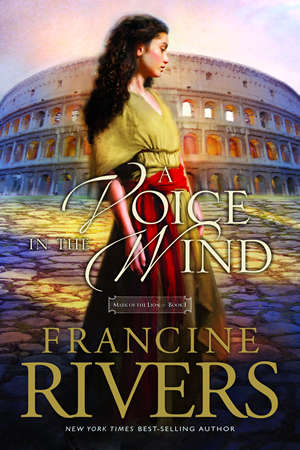 A Voice in the Wind (Mark of the Lion #1)
