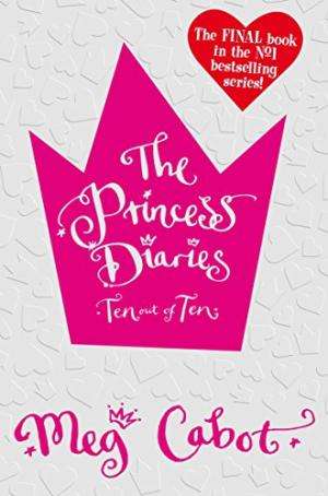 Ten Out of Ten (The Princess Diaries # 10)