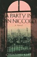A party in San Niccolo