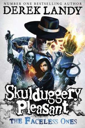 Skulduggery Pleasant: The Faceless Ones (Skulduggery Pleasant #3)