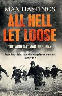 All Hell Let Loose: The World at War 1939-1945