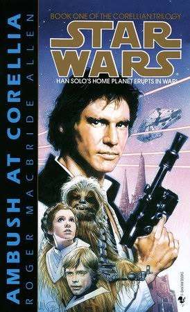 Ambush at Corellia: Star Wars Legends (The Corellian Trilogy # 1)