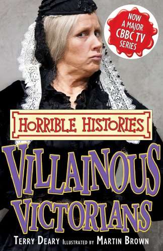 Villainous Victorians (Horrible Histories)