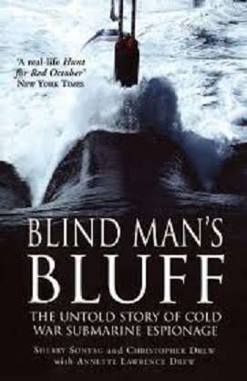 Blind Man's Bluff: The Untold Story of Cold War Submarine Espionage