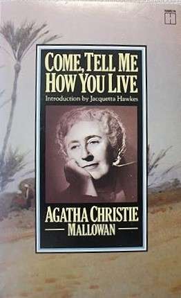 Come, Tell Me How You Live