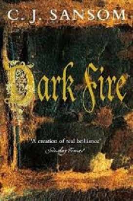 Dark Fire (Matthew Shardlake # 2)