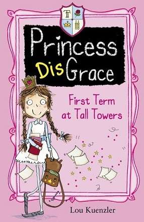 First Term at Tall Towers (DisGrace # 1)
