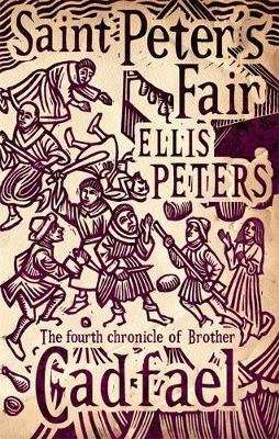 The Fourth Chronicle of Brother Cadfael: Saint Peter's Fair