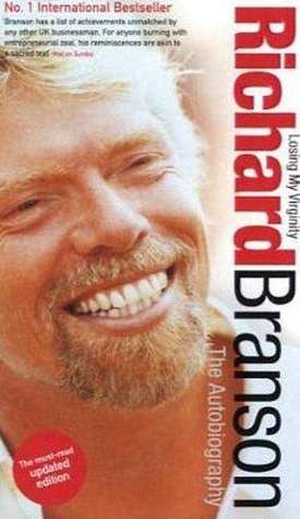 Richard Branson: The Autobiography - Losing My Virginity (No Dustjacket)