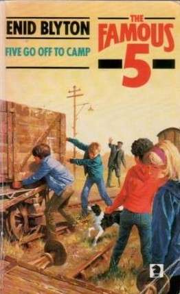 The Famous Five:Five Go Off to Camp