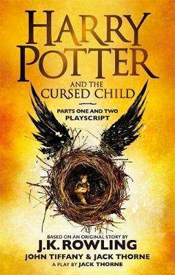 Harry Potter and the Cursed Child - Parts I & II (Play Script)