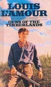 Guns of the Timberland