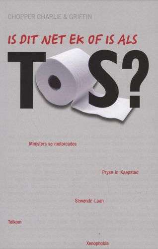 Is Dit Net Ek of is Als Tos