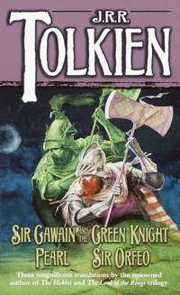 Sir Gawain and the Green Knight / Pearl / Sir Orfeo