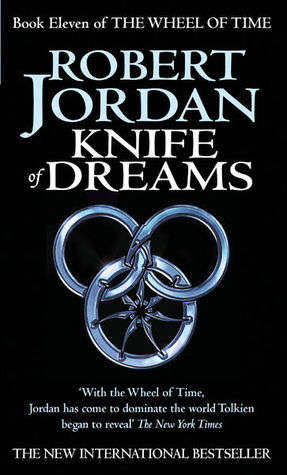 Knife of Dreams (The Wheel of Time #11)