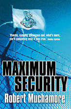 Maximum Security (Cherub # 3)
