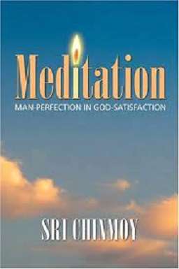 Meditation: Man-perfection in God-satisfaction