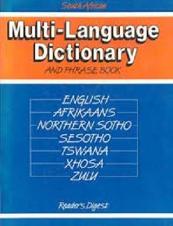 South African Multi-Language Dictionary and Phrase Book: English, Afrikaans, Northern Sotho, Sesotho