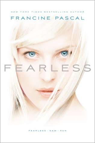 Fearless: Fearless; Sam; Run (Fearless 1-3)