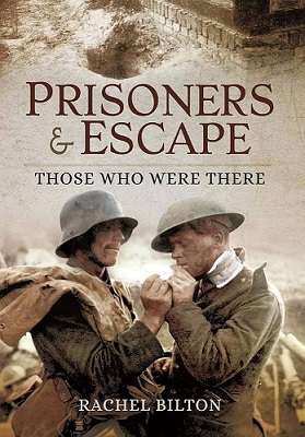 Prisoners and Escape: Those Who Were There