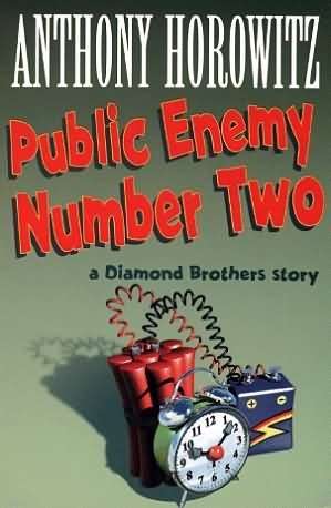 Public Enemy Number Two (Diamond Brothers # 2)